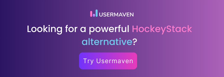 Looking for powerful HockeyStack alternative - Try Usermaven