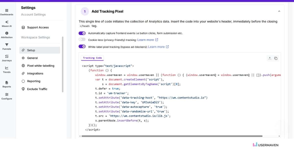 Easily install the tracking script in Usermaven to start capturing valuable data.